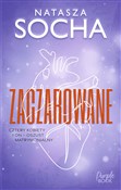 Polska książka : Zaczarowan... - Natasza Socha