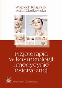 Picture of Fizjoterapia w kosmetologii i medycynie estetycznej