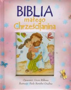 Picture of Biblia małego Chrześcijanina różowa