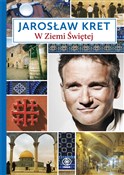 W Ziemi Św... - Jarosław Kret -  Książka z wysyłką do UK