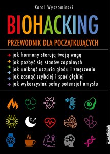 Obrazek Biohacking Podręcznik dla początkujących