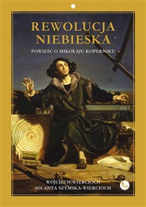 Picture of Rewolucja niebieska Powieść o Mikołaju Koperniku