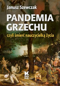 Picture of Pandemia grzechu czyli śmierć nauczycielką życia