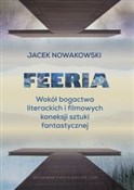 Feeria Wok... - Jacek Nowakowski - Ksiegarnia w UK