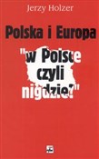 Polska i E... - Jerzy Holzer -  books from Poland