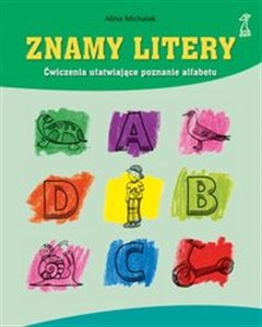 Picture of Znamy litery Ćwiczenia ułatwiające poznanie alfabetu