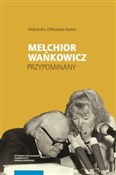 Melchior W... - Aleksandra Ziółkowska-Bohem - Ksiegarnia w UK