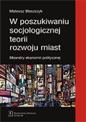 W poszukiw... - Mateusz Błaszczak -  books in polish 