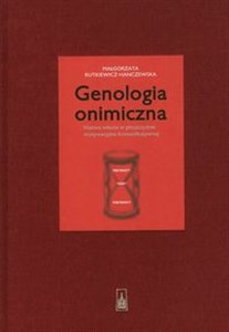 Picture of Genologia onimiczna Nazwa własna w płaszczyźnie motywacyjno-komunikacyjnej