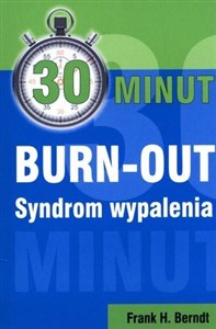Obrazek 30 minut BURN-OUT Syndrom wypalenia