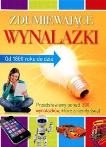 Picture of Zdumiewające wynalazki. Od 1800 roku do dziś