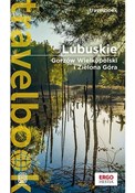 Lubuskie G... - Beata Pomykalska, Paweł Pomykalski -  Książka z wysyłką do UK
