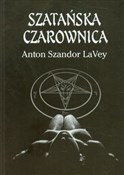 Szatańska ... - Anton Szandor Lavey -  books in polish 