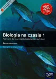 Picture of Biologia na czasie 1 Podręcznik Zakres rozszerzony Liceum ogólnokształcące i technikum
