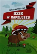 Książka : Dzik w kap... - Agnieszka Błaszczyk