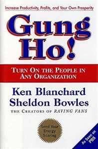 Picture of Gung Ho! Turn On the People in Any Organization