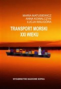 Transport ... - Maria Matusiewicz, Anna Kowalczyk, Łucja Waligóra -  Polish Bookstore 