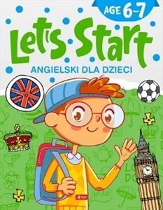 Obrazek Angielski dla dzieci Let’s Start! Age 6-7