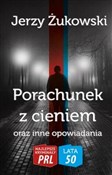 Porachunek... - Jerzy Żukowski -  books in polish 