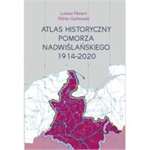 Obrazek Atlas historyczny Pomorza Nadwiślańskiego