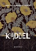 Kądziel - Paulina Klimańska-Nowak -  foreign books in polish 