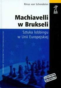 Picture of Machiavelli w Brukseli Sztuka lobbingu w Unii Europejskiej