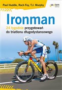 Polska książka : Ironman 24... - Paul Huddle, Roch Fey, T.J. Murphy
