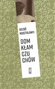 Dom kłamcz... - Dezső Kosztolányi -  foreign books in polish 