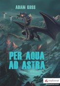 Per aqua a... - Adam Kostrzewski -  Książka z wysyłką do UK
