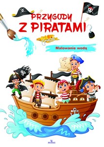 Obrazek Malowanie wodą Przygody z piratami