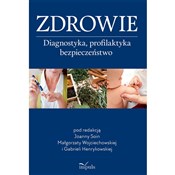 Zdrowie Di... - Joanna Soin, Małgorzata Wojciechowska, Gabriela Henrykowska -  books in polish 