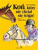Koń, który... - Clare Balding -  books in polish 