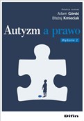 Zobacz : Autyzm a p... - Adam Górski, Błażej Kmieciak, Redakcja Naukowa