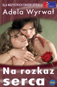 Obrazek Na rozkaz serca