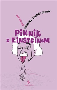 Picture of Piknik z Einsteinem Naukowy zawrót głowy