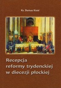 Picture of Recepcja reformy trydenckiej w diecezji płockiej