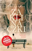 Zaklinaczk... - Mariola Zaczyńska -  Książka z wysyłką do UK