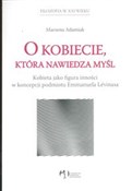 polish book : O kobiecie... - Marzena Adamiak