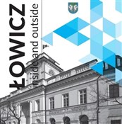 Zobacz : Łowicz ins... - Opracowanie Zbiorowe