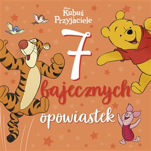Obrazek 7 bajecznych opowiastek. Disney Kubuś i Przyjaciele