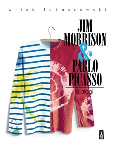 Picture of Jim Morrison & Pablo Picasso. Dialogi