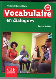 Obrazek Vocabulaire en dialogues Niveau intermediaire + CD