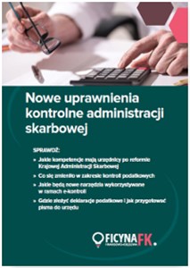 Obrazek Nowe uprawnienia kontrolne administracji skarbowej