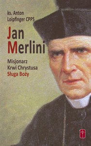 Picture of Jan Merlini Misjonarz Krwi Chrystusa, Sługa Boży
