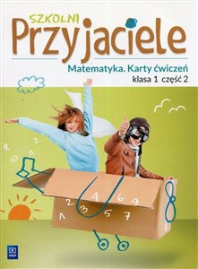 Picture of Szkolni Przyjaciele Matematyka 1 Karty ćwiczeń Część 2 Szkoła podstawowa