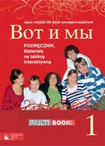 Picture of Wot i my 1 Multibook Podręcznik Materiały na tablicę interaktywną Język rosyjski dla szkół ponadgimnazjalnych