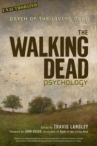Picture of Walking Dead Psychology Psych of the Living Dead