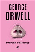 Folwark zw... - George Orwell -  Polish Bookstore 