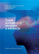 Książka : Świat wirt... - Małgorzata Lewartowska-Zychowicz, Grażyna Penkows