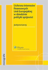 Picture of Ochrona interesów finansowych Unii Europejskiej w dziedzinie polityki spójności